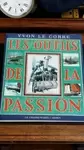 Les outils de la passion (parfait état)